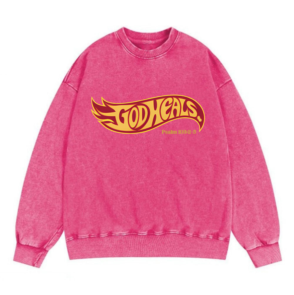 God Heals Christian Washed Sweatshirt