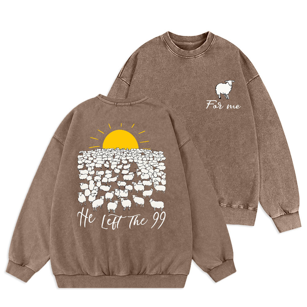 He Left The 99 Christian Washed Sweatshirt