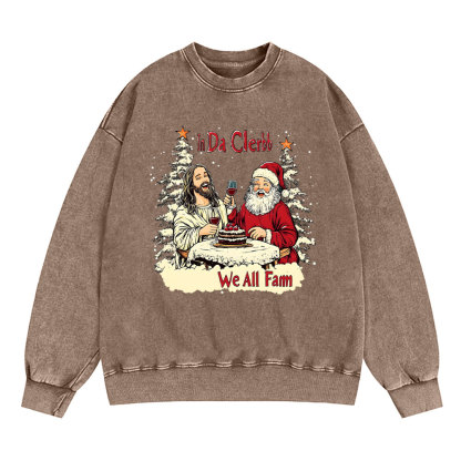 In Da Clerb We All Fam Christian Washed Sweatshirt