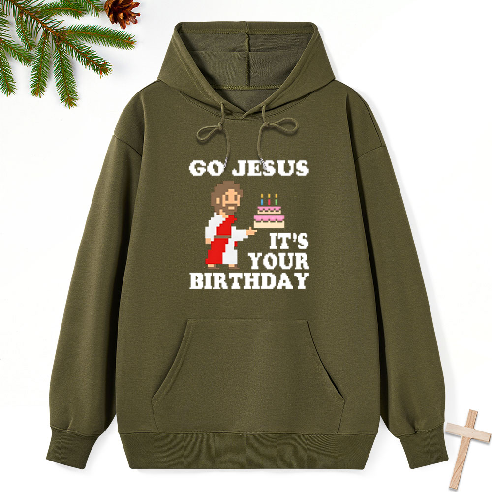 Go Jesus It's Your Birthday Classic Christian Hoodie