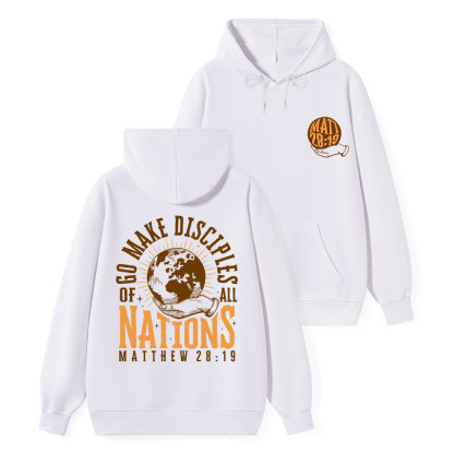 Go Make Disciple Of All Nations Classic Christian Hoodie