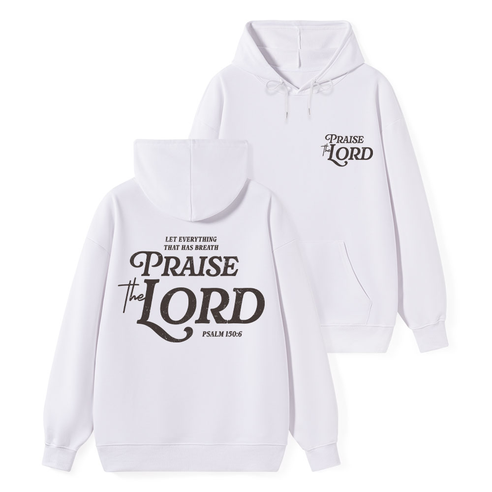Praise The Lord Christian Hoodie Praise The Lord Christian Hoodie