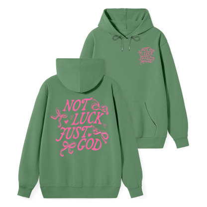 Not Luck Just God Christian Class Hoodie