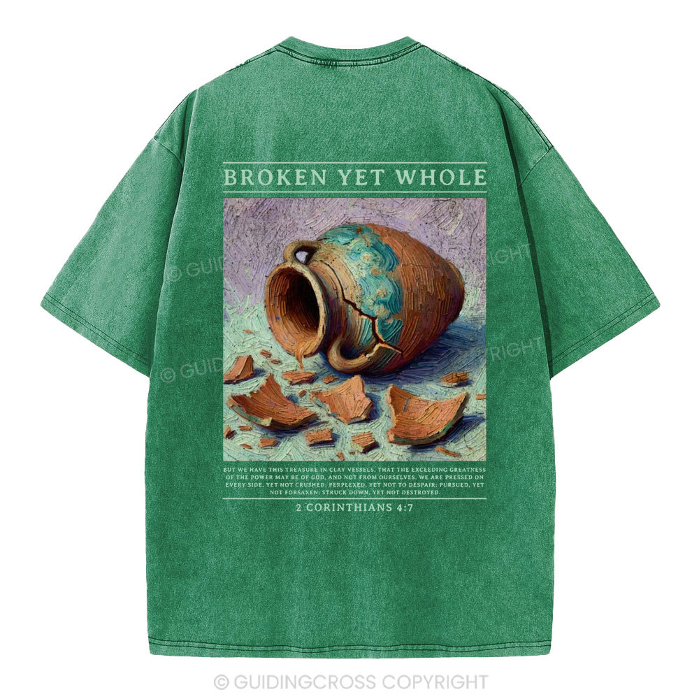 Broken Yet Whole Christian Washed T-Shirt