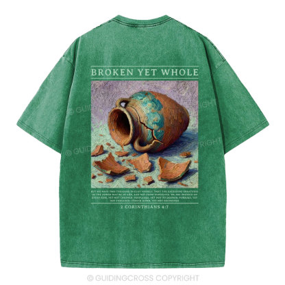 Broken Yet Whole Christian Washed T-Shirt