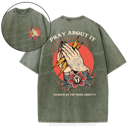 Pray About It Chrsitian Washed T-Shirt