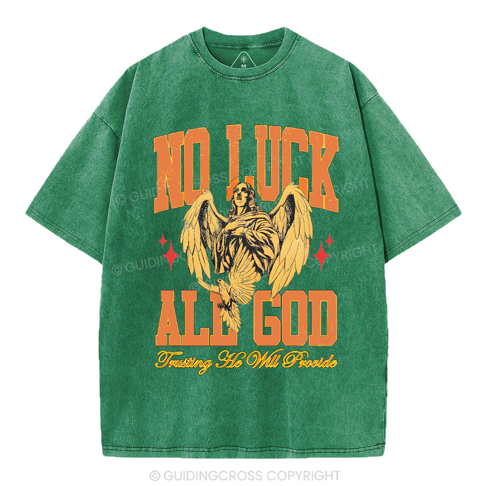 No Luck All God Christian Washed T-Shirt