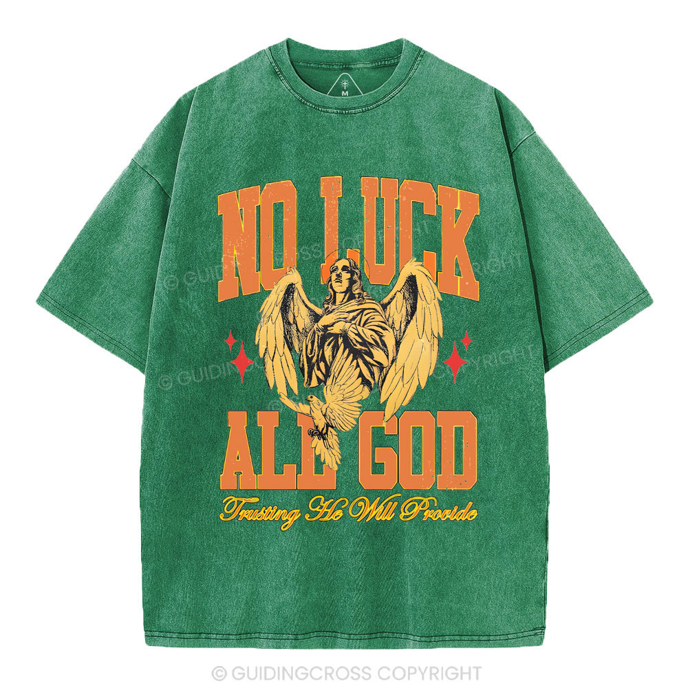 No Luck All God Christian Washed T-Shirt