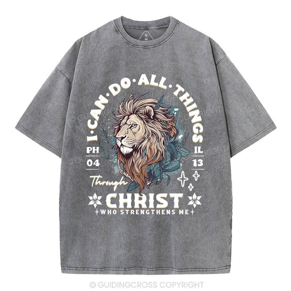 I Can Do All Things Through Christ Christian Washed T-Shirt