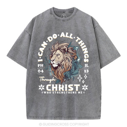 I Can Do All Things Through Christ Christian Washed T-Shirt