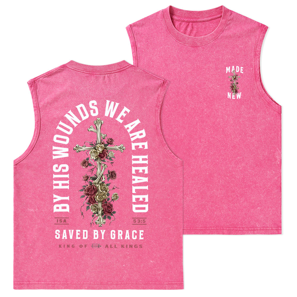 By His Wounds We Are Healed Christian Washed sleeveless Tee