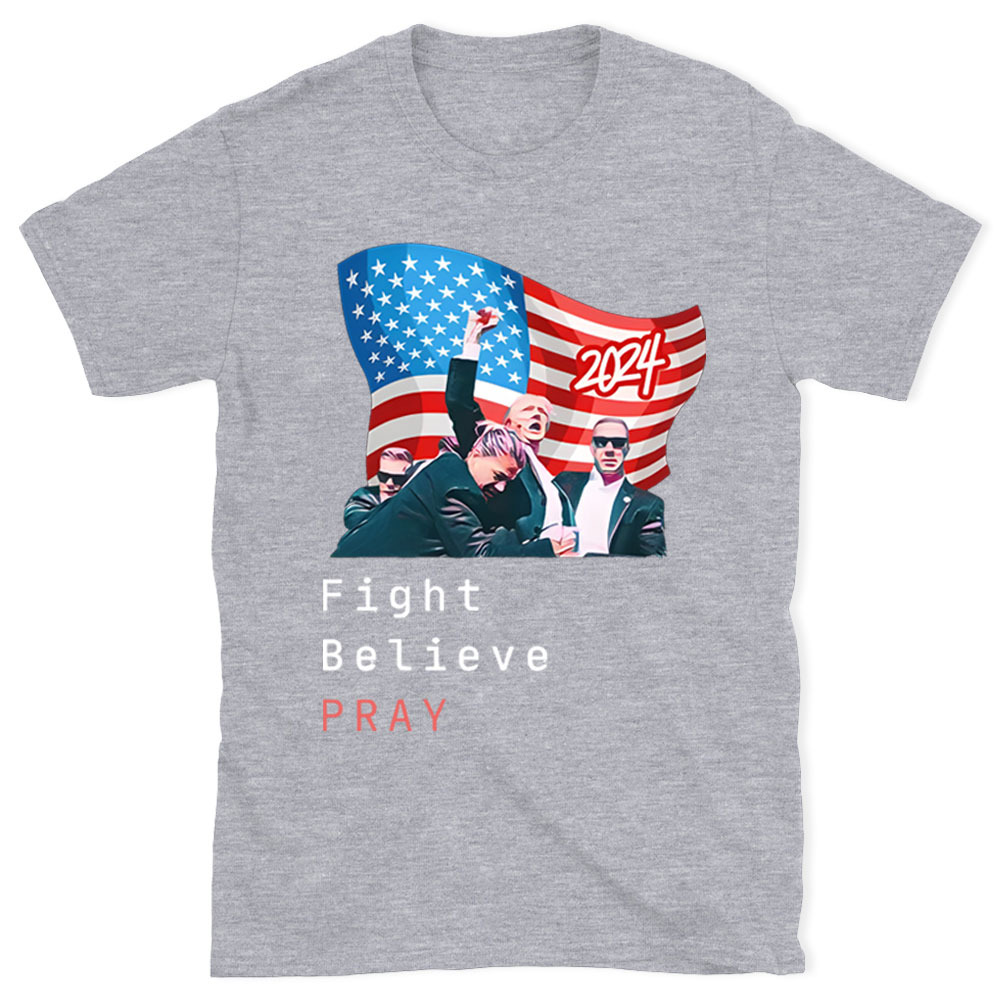 Fight Believe Pray Christian T-Shirt