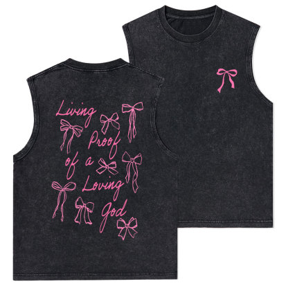 Living Proof Of A Loving God Christian Washed sleeveless Tee