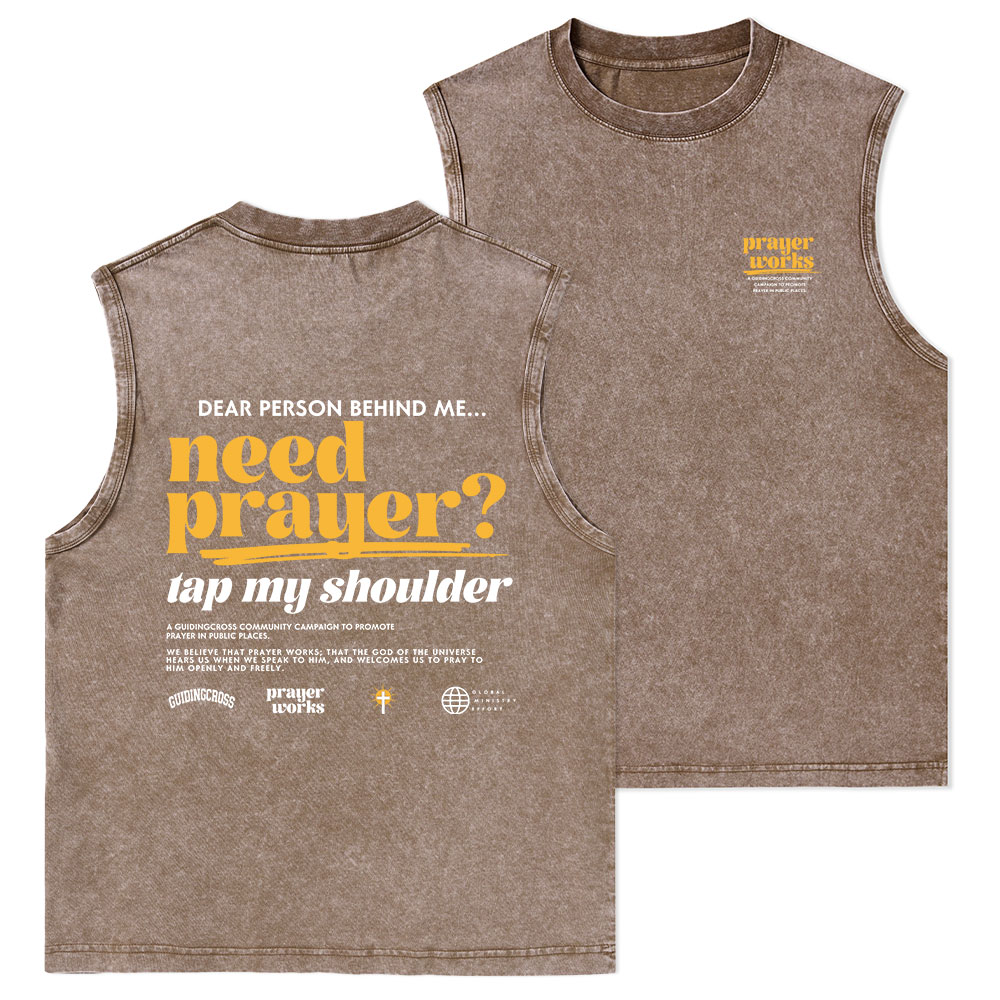 Need Prayer Tap My Shoulder Christian Washed sleeveless Tee