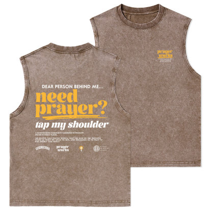 Need Prayer Tap My Shoulder Christian Washed sleeveless Tee
