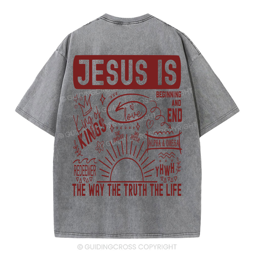 Jesus Is The Way The Truth Christian Washed T-Shirt