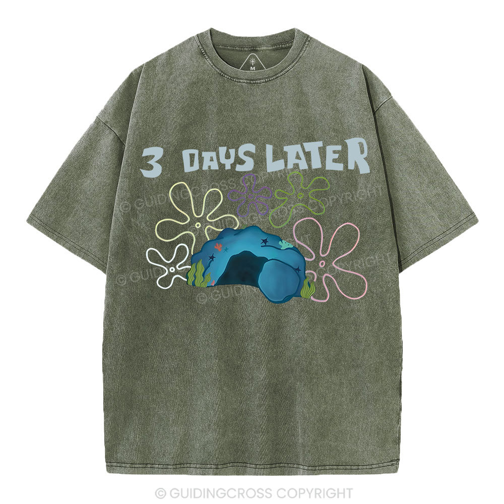 A Lot Can Happen IN 3 Days Christian Washed T-Shirt