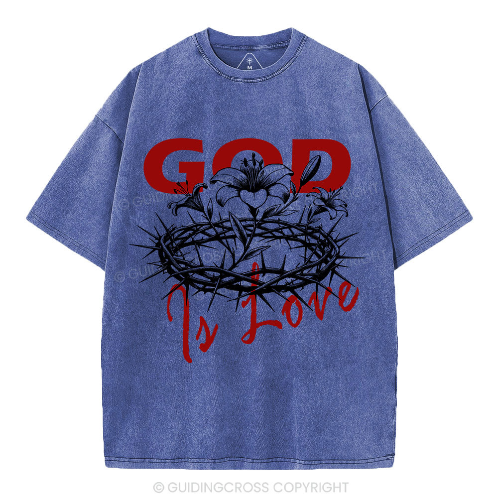 God Is Love  Christian Washed T-Shirt