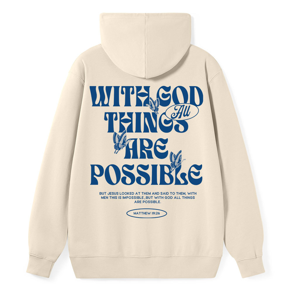 With God All Things Are Possible Classic Christian Hoodie