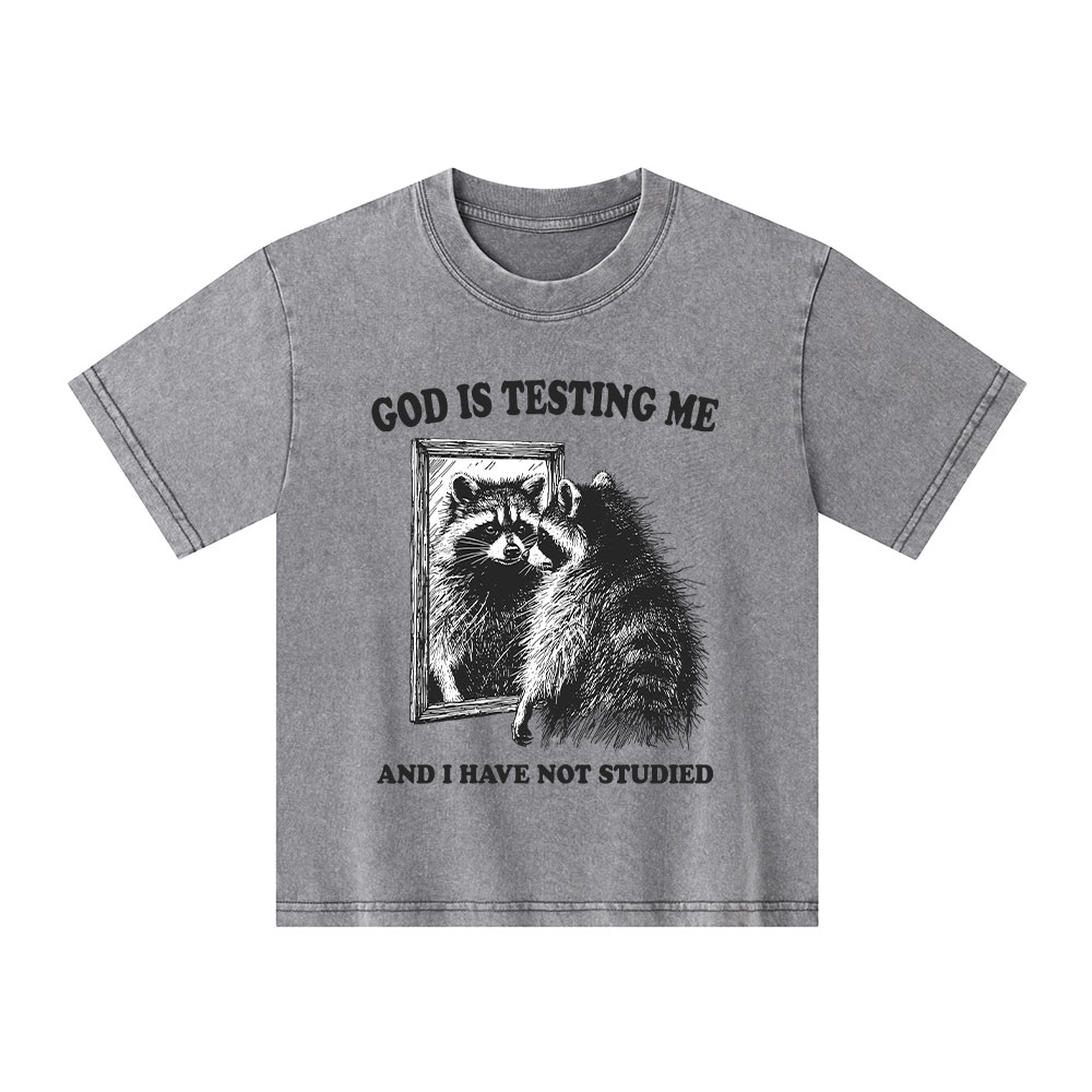 God Is Testing Me And I Have Not Studied Kid Washed T-Shirt