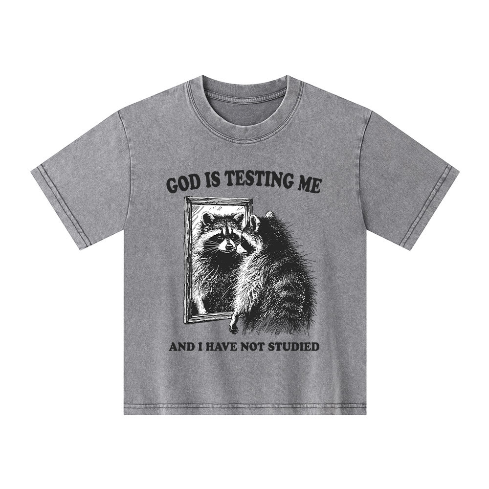 God Is Testing Me And I Have Not Studied Kid Washed T-Shirt