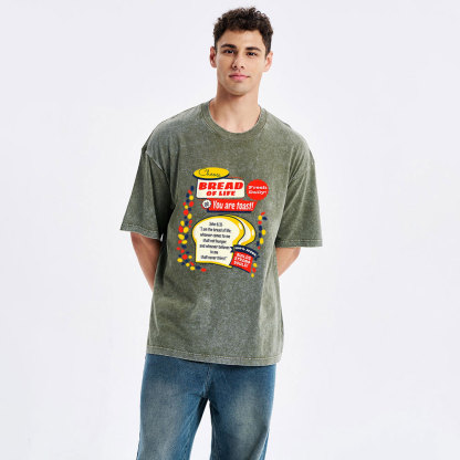 Choose Bread Of Life Or You Are Toast Christian Washed T-Shirt