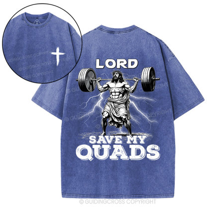 The Lord Save My Quads Christian Washed T-Shirt
