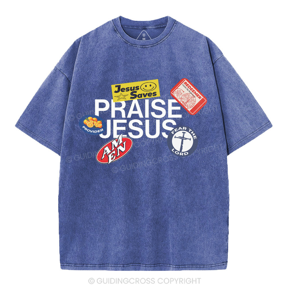 Praise Jesus  Christian Washed T-Shirt