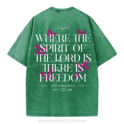 Where The Spirit OF The Lord Christian Washed T-Shirt