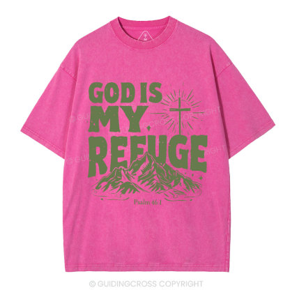 God Is My Refuge  Christian Washed T-Shirt