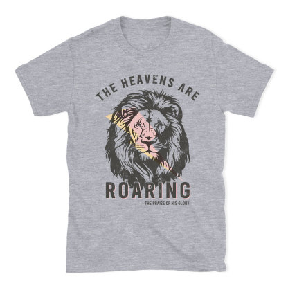 The Heavens Are Roaring Christian T-Shirt