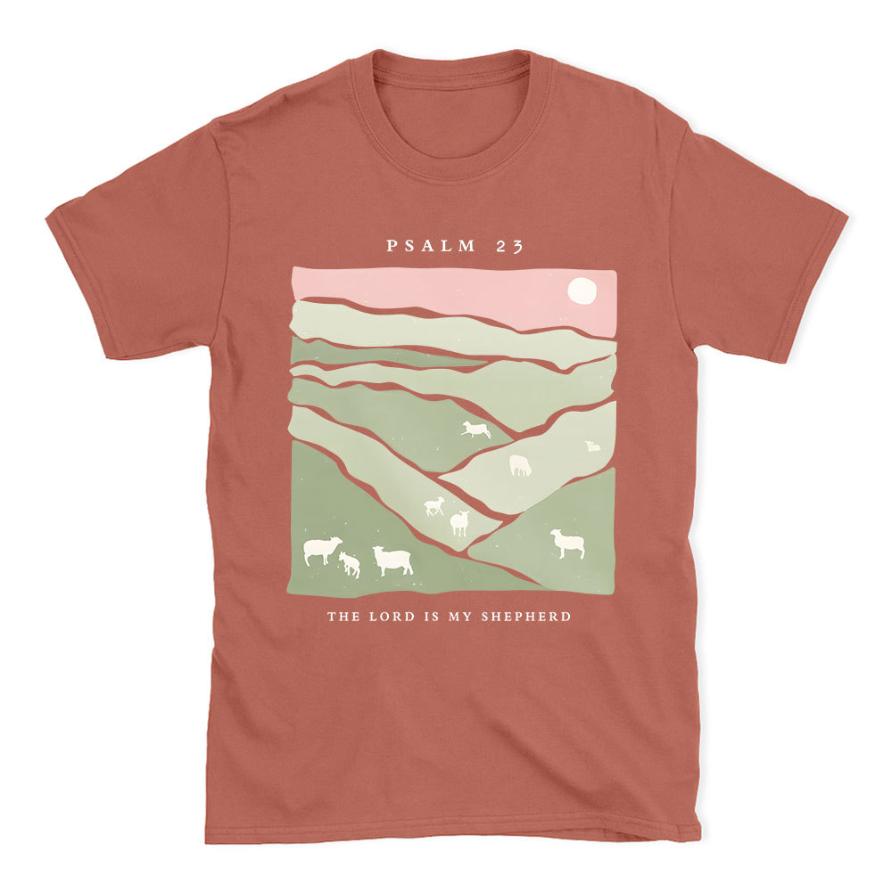 The Lord Is My Shepherd Christian T-Shirt