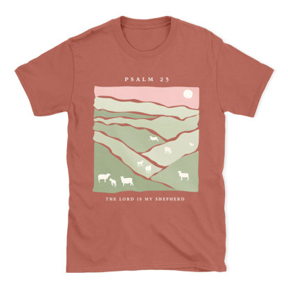 The Lord Is My Shepherd Christian T-Shirt