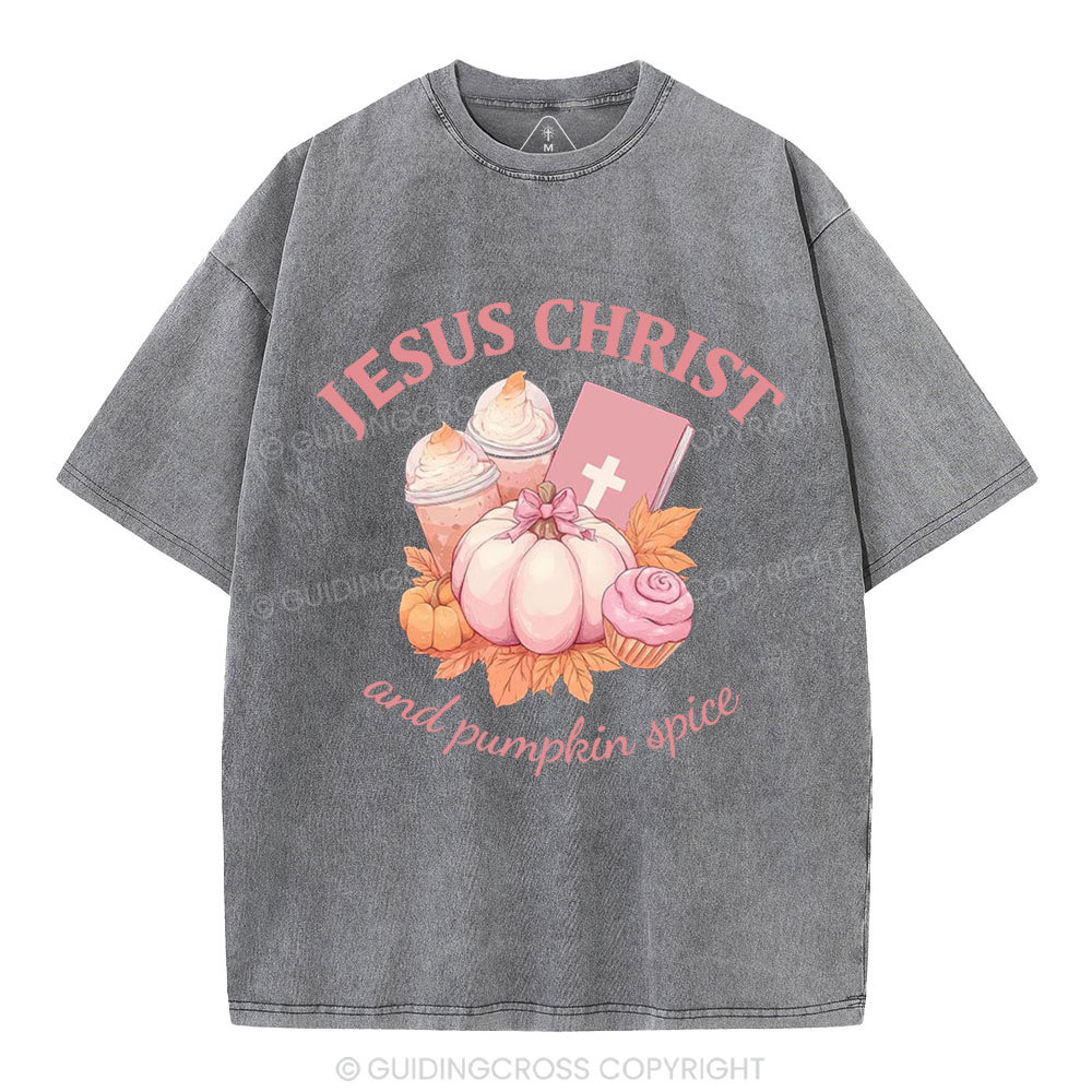 Jesus Christ And Pumpkin Spice Christian Washed T-Shirt