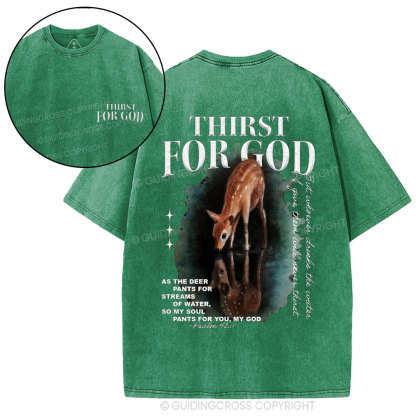 Thirst For God Christian Washed T-Shirt