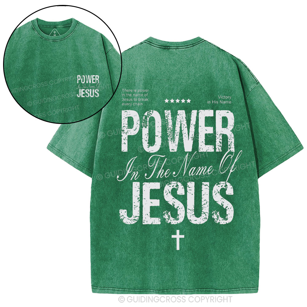 Power In The Name Of Jesus Christian Washed T-Shirt