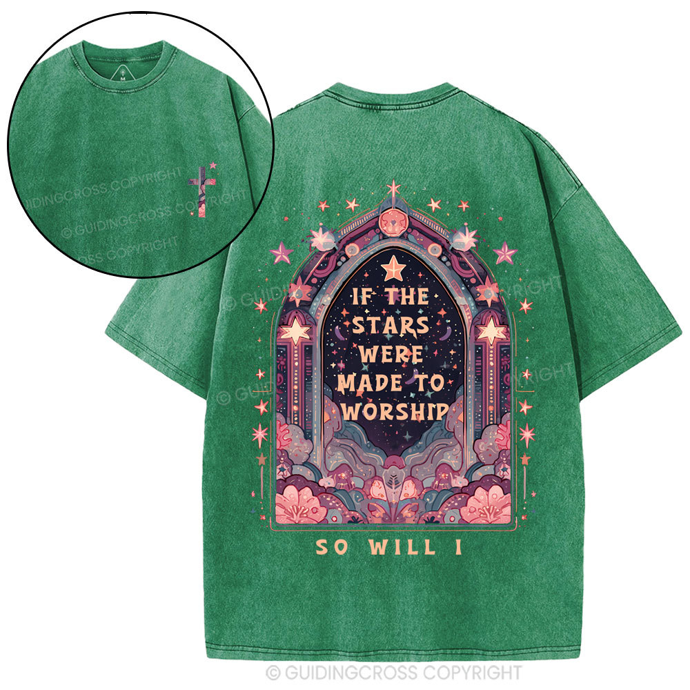 If The Stars Were Made To Worship Christian Washed T-Shirt