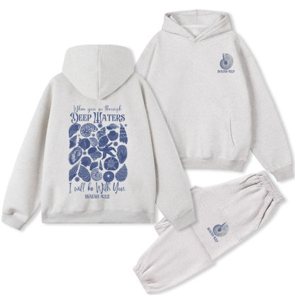 When You Go Through Deep Waters Christian Fleece Hoodie Set