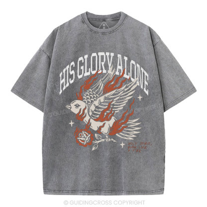 His Glory Alone Christian Washed T-Shirt