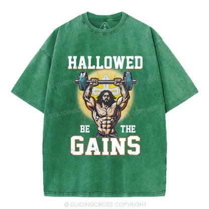 Hallowed Be The Gains Christian Washed T-Shirt