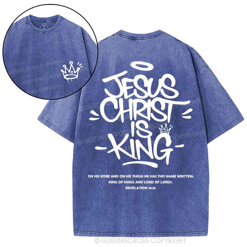 Jesus Christ Is King Christian Washed T-Shirt