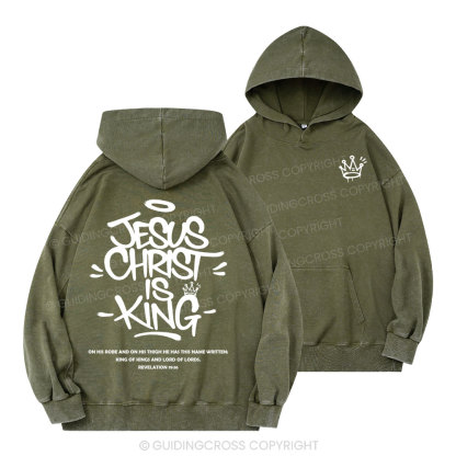 Jesus Christ Is King Christian Washed Hoodie 