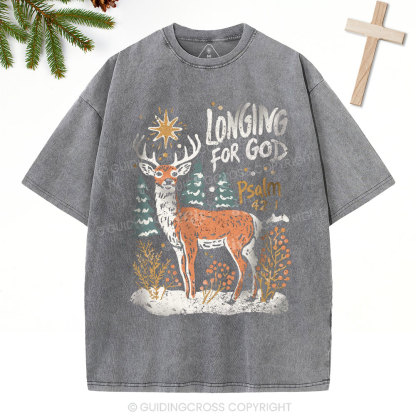 Longing For God Christian Christmas Washed T-Shirt