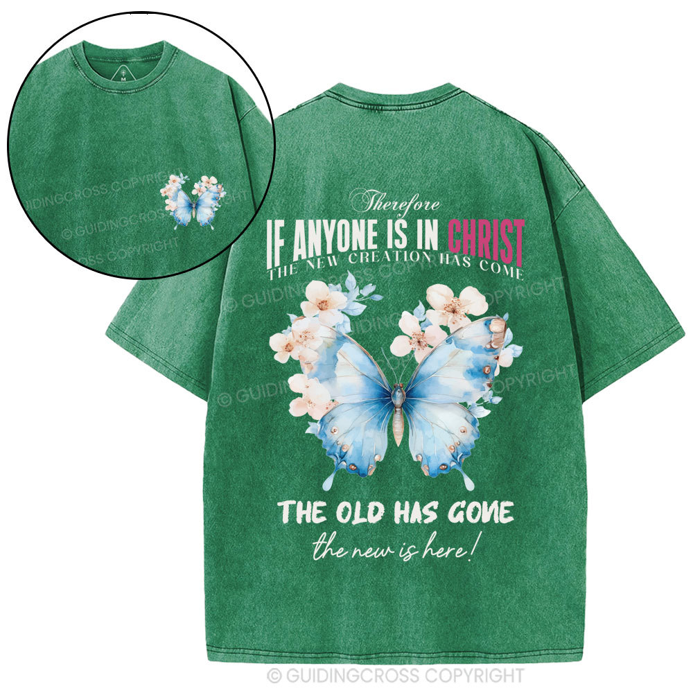 New Creation Has Come Christian Washed T-Shirt