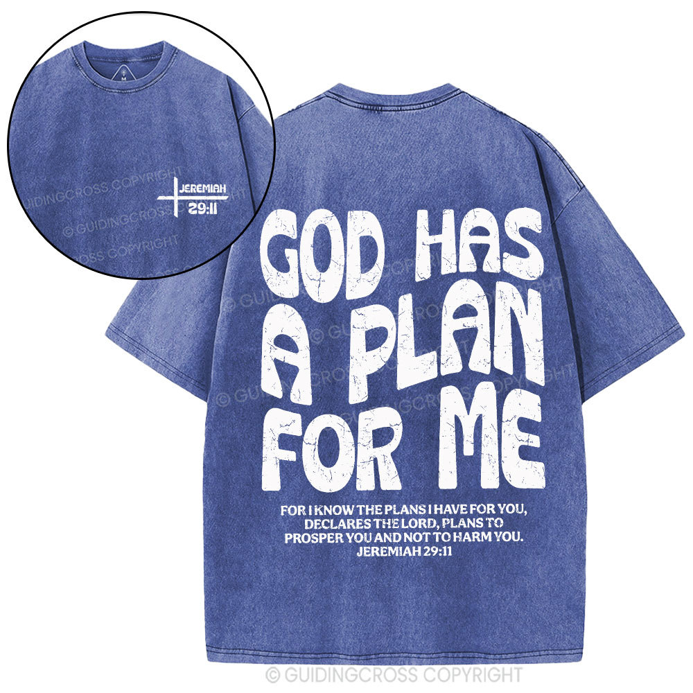 God Has A Plan For Me Christian Washed T-Shirt