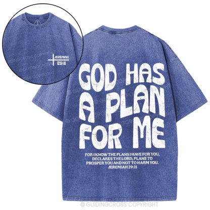 God Has A Plan For Me Christian Washed T-Shirt
