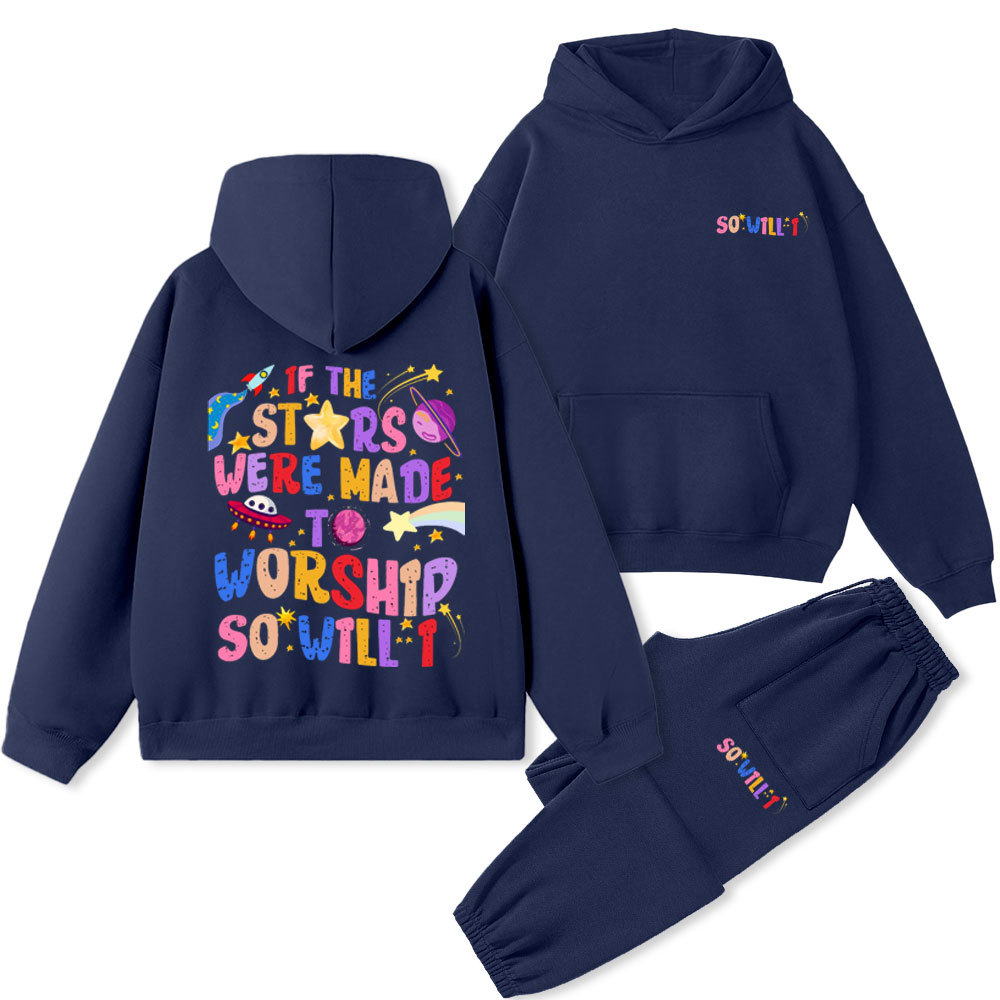 If The Stars Were Made To Worship So Will I Christian Fleece Hoodie Set