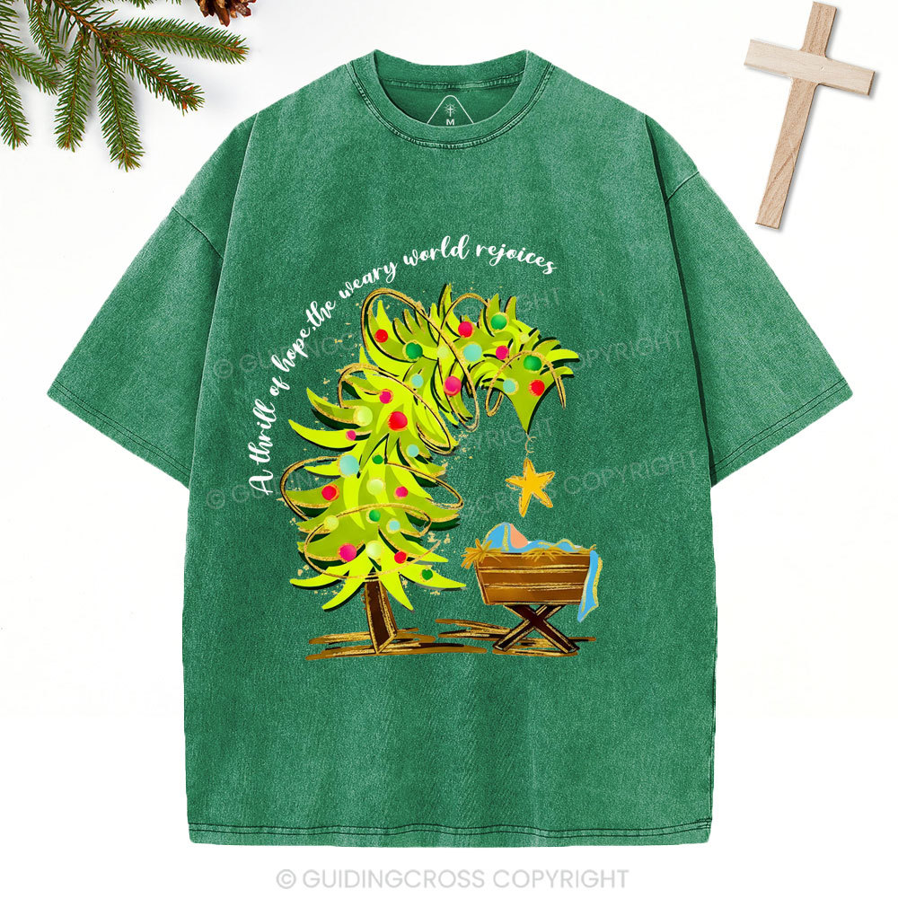A Thrill Of Hope Christian Christmas Washed T-Shirt