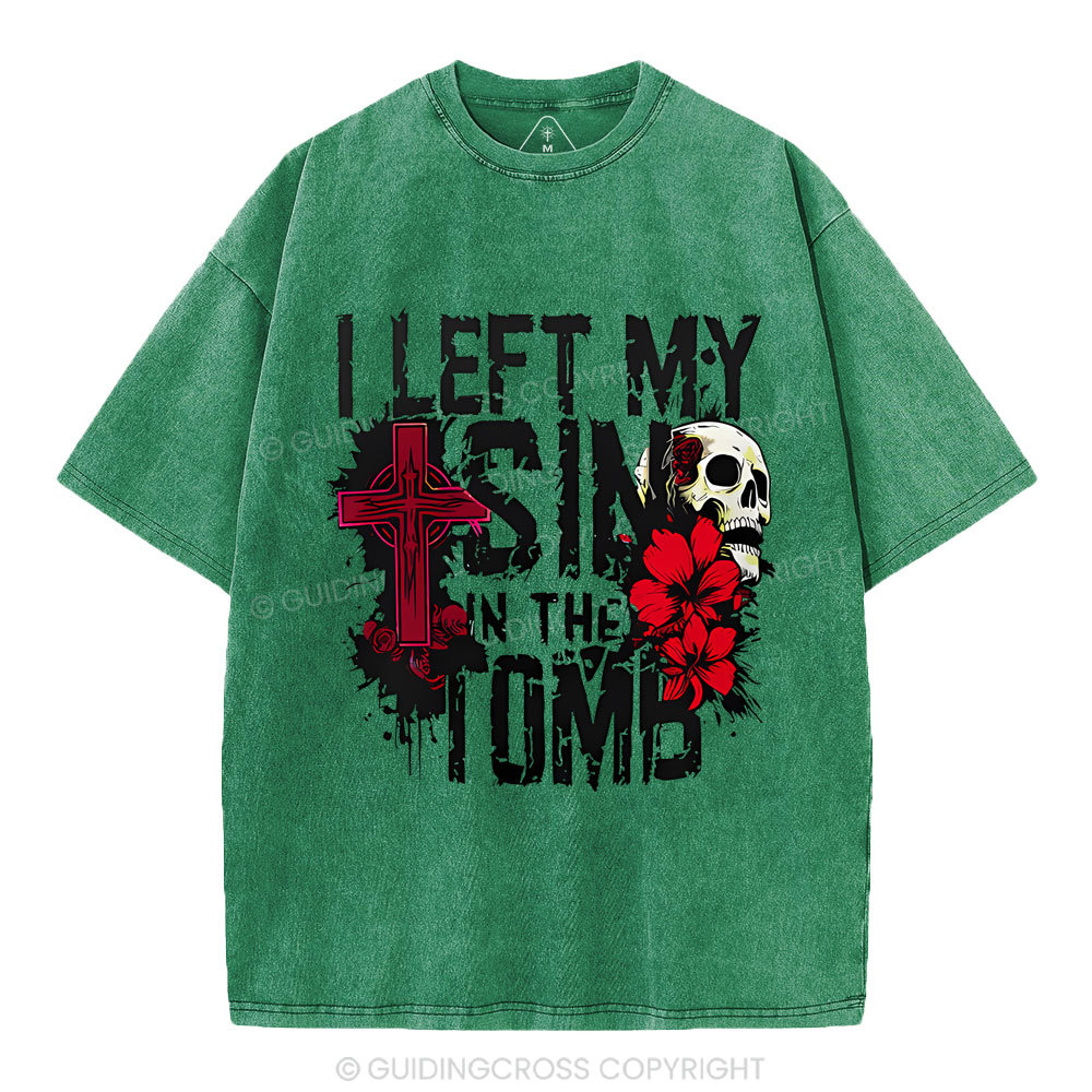 I Left My Sin In The Tomb Christian Washed T-Shirt