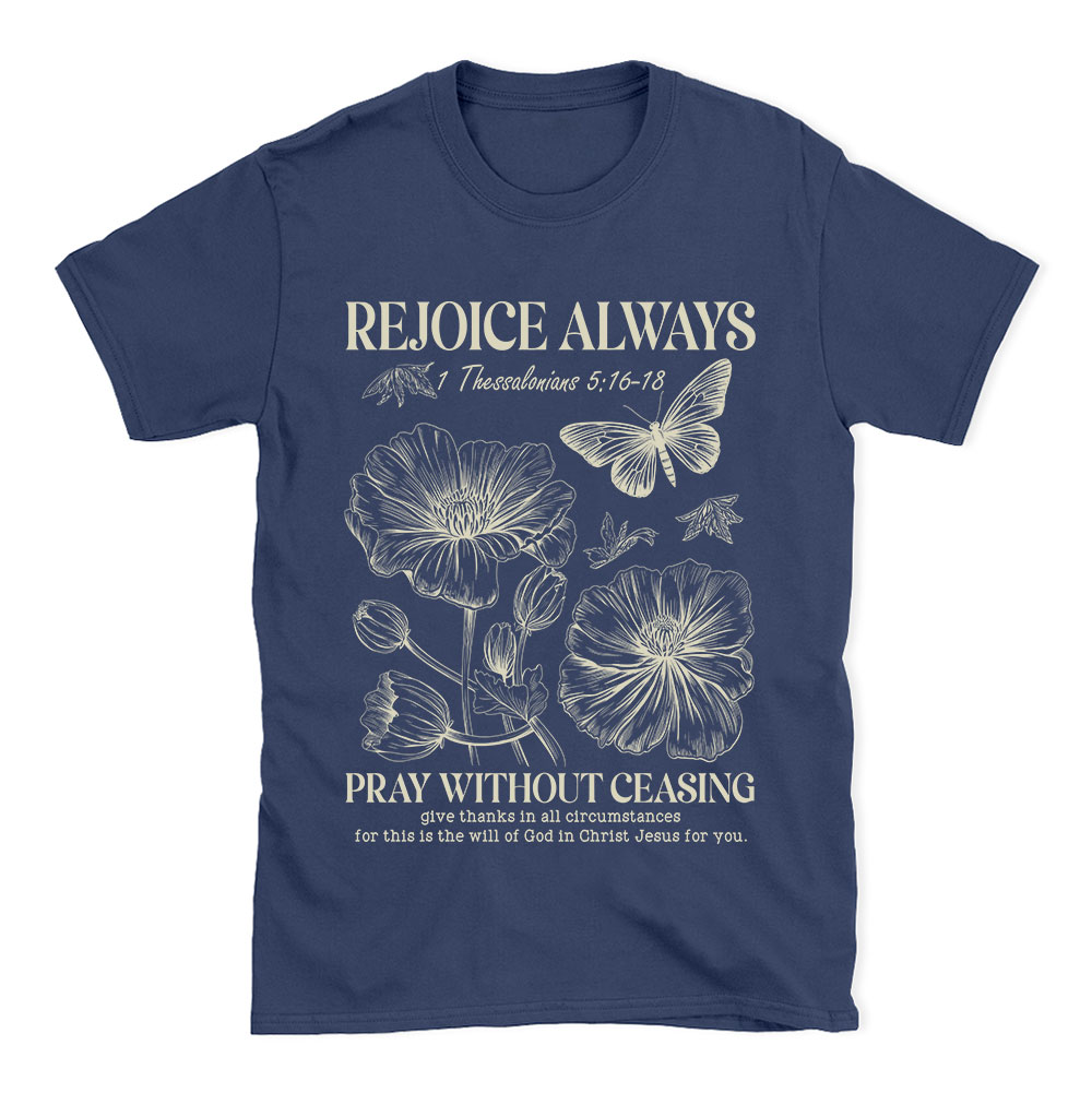 Rejoice Always Christian T-Shirt
